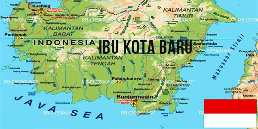 Terkait Wacana Pemindahan Ibu Kota  BNPB Sebut Kalimantan  